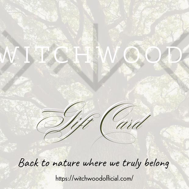 WITCHWOOD e-Gift Card - WITCHWOOD